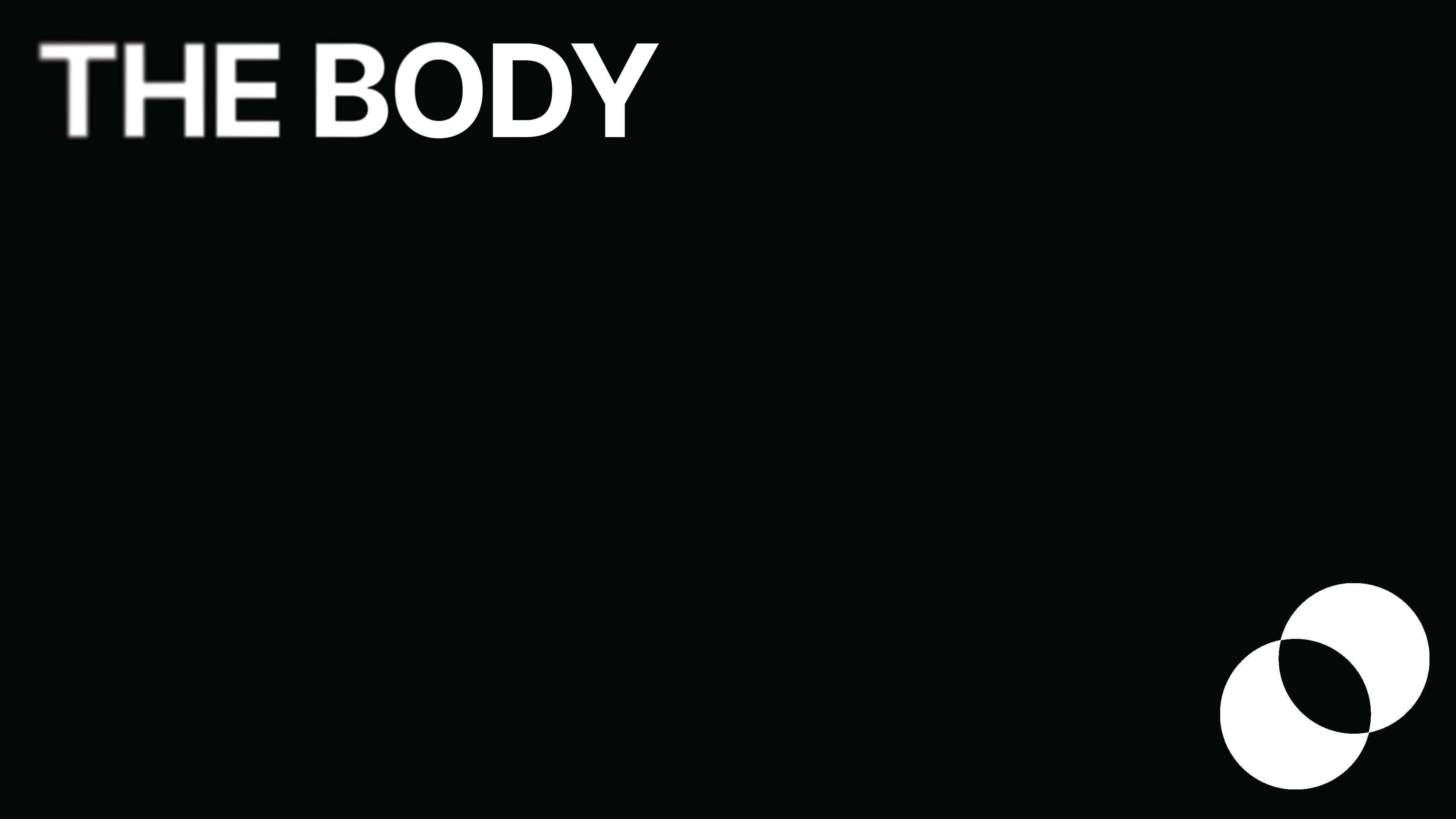 The Body