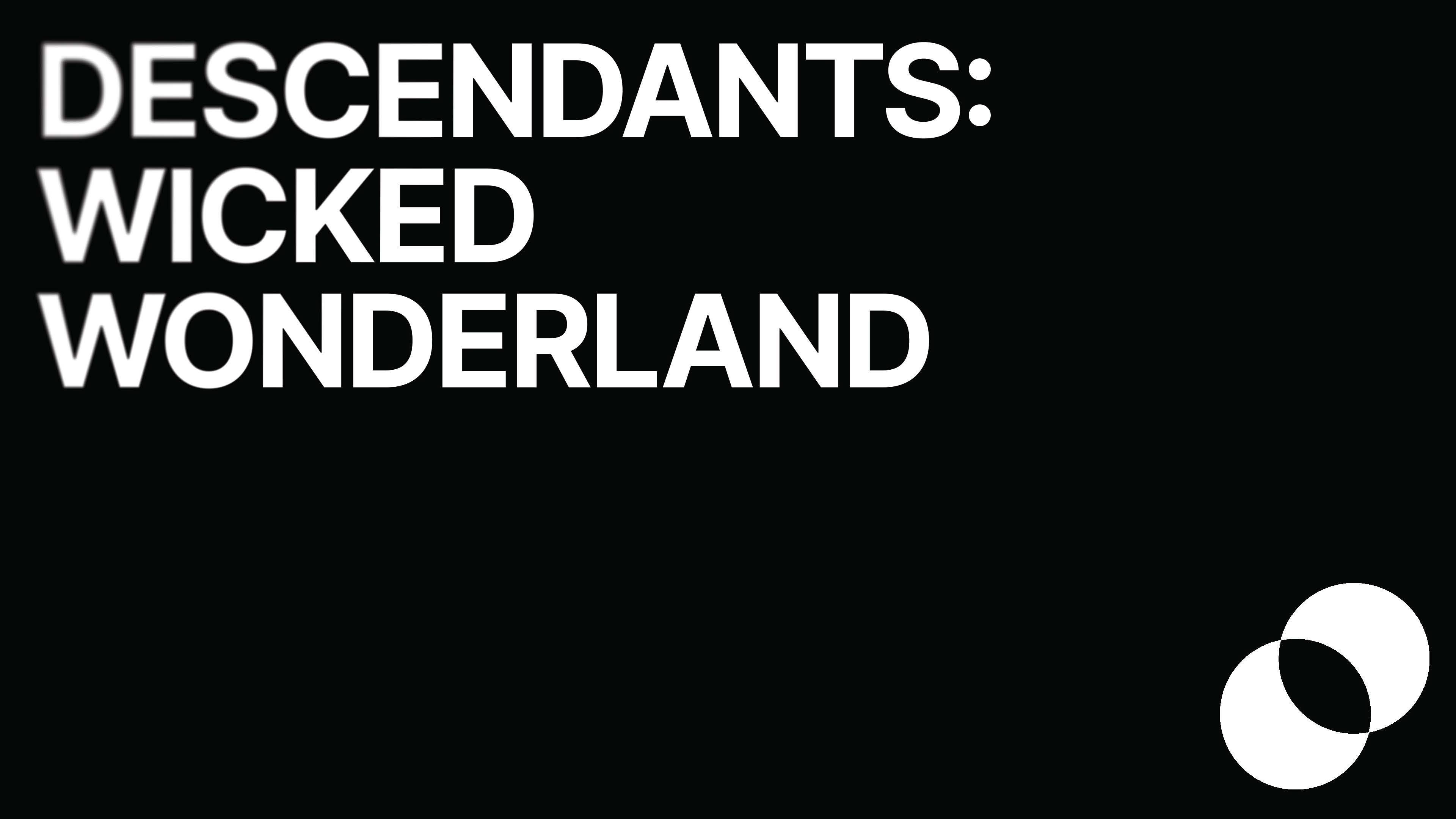 Descendants: Wicked Wonderland